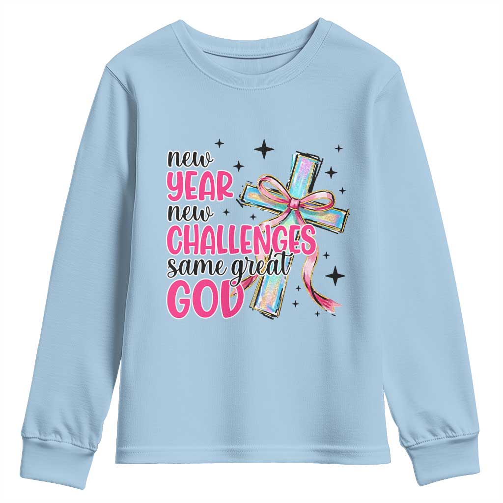 New Year New Challenges Same Great God Youth Sweatshirt Christian New Year Eve - Wonder Print Shop