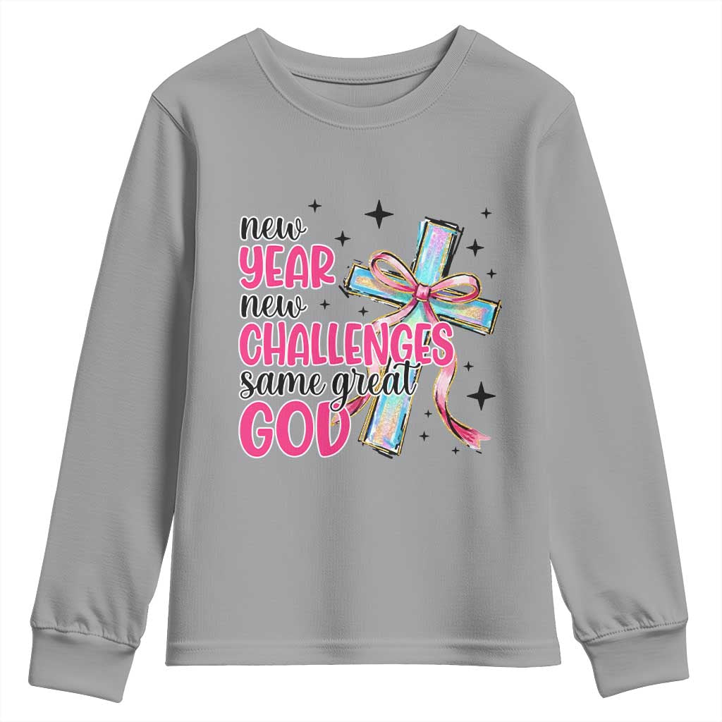 New Year New Challenges Same Great God Youth Sweatshirt Christian New Year Eve - Wonder Print Shop