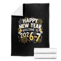 Funny 67 New Year Throw Blanket Happy New Year Welcome To 2026 7 - Wonder Print Shop