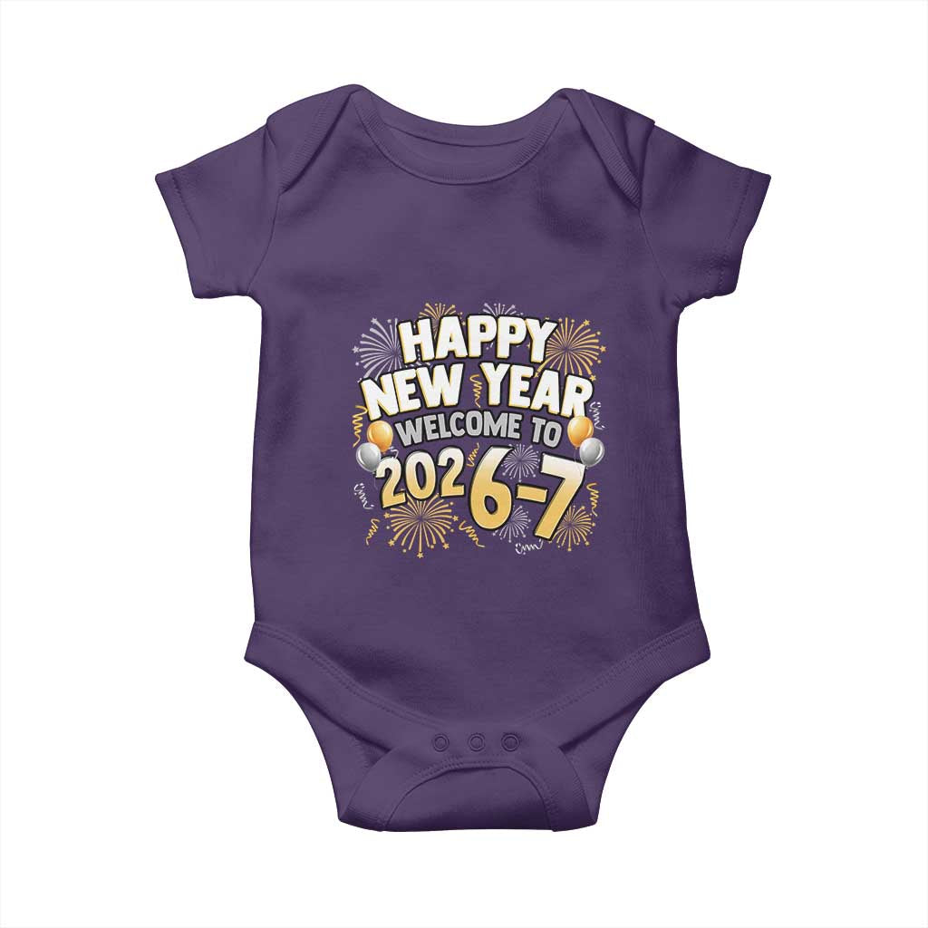 Funny 67 New Year Baby Onesie Happy New Year Welcome To 2026 7 - Wonder Print Shop