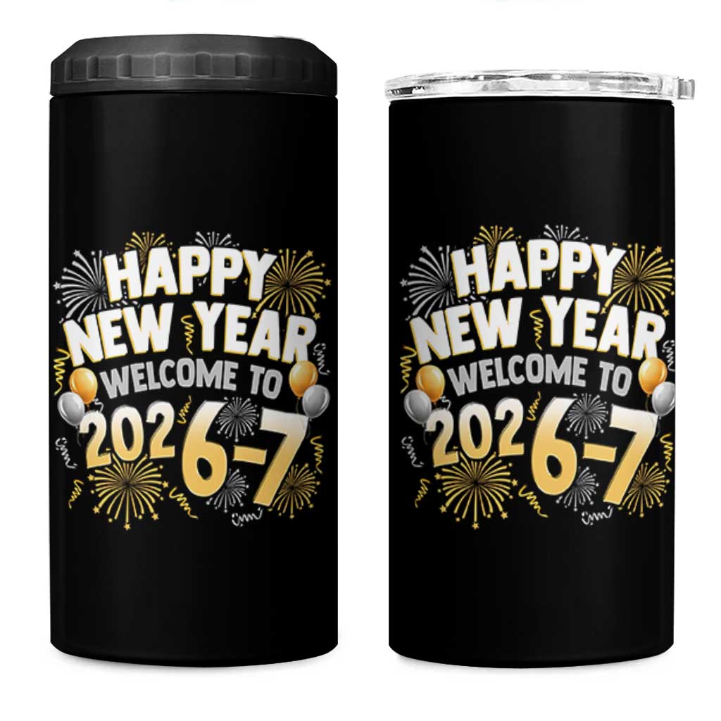 Funny 67 New Year 4 in 1 Can Cooler Tumbler Happy New Year Welcome To 2026 7 - Wonder Print Shop