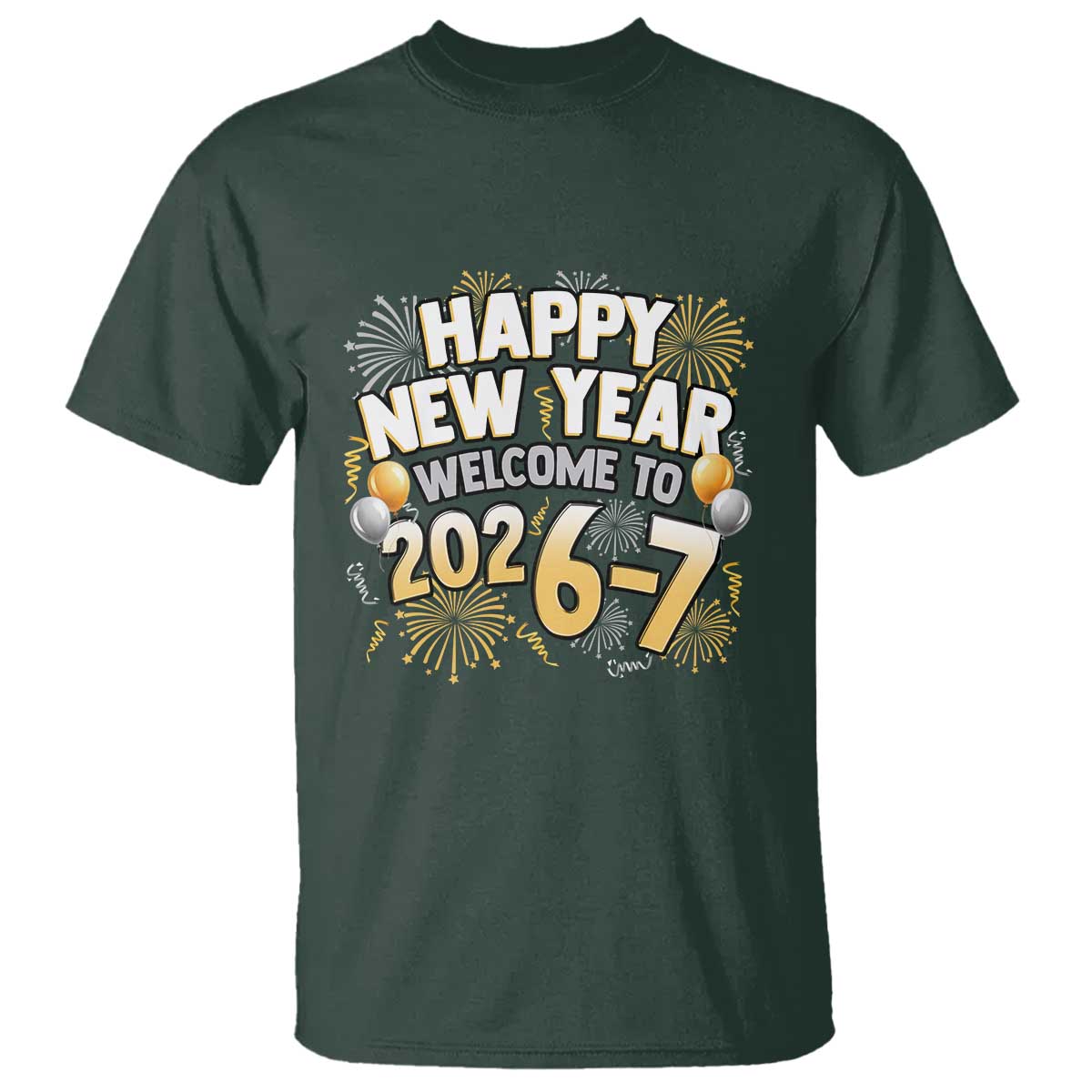 Funny 67 New Year T Shirt Happy New Year Welcome To 2026 7 - Wonder Print Shop