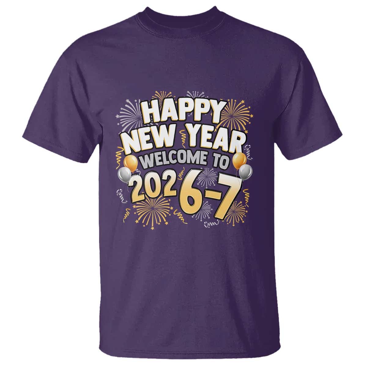 Funny 67 New Year T Shirt Happy New Year Welcome To 2026 7 - Wonder Print Shop