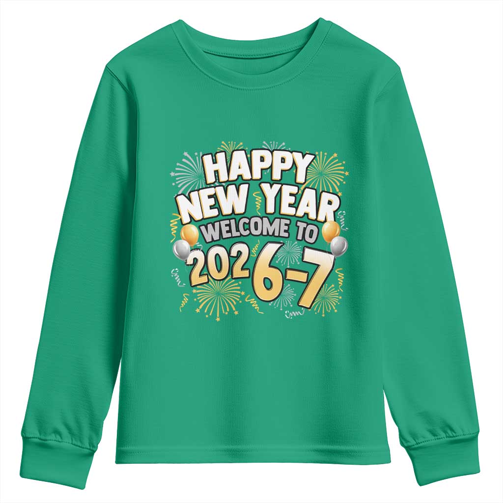 Funny 67 New Year Youth Sweatshirt Happy New Year Welcome To 2026 7 - Wonder Print Shop