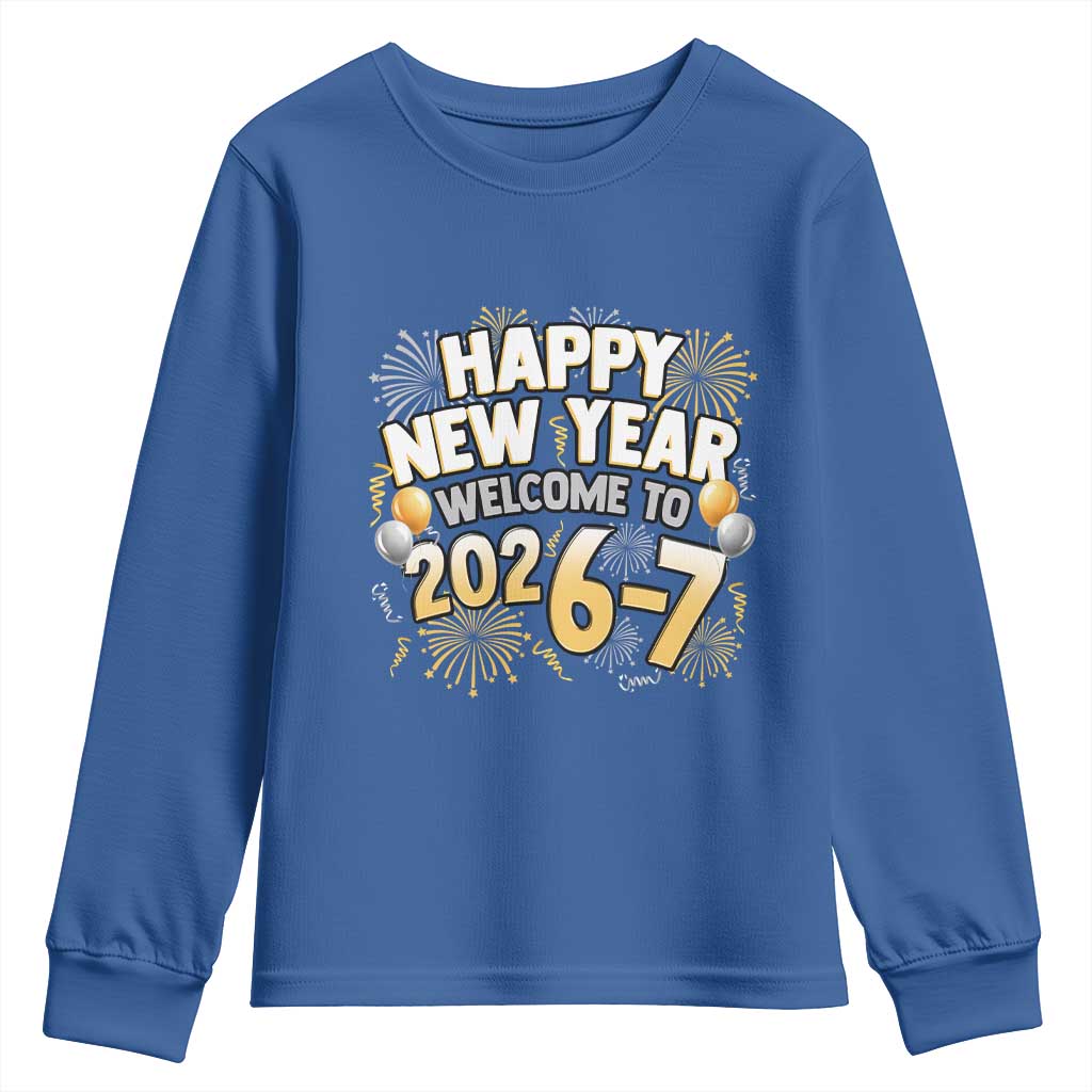 Funny 67 New Year Youth Sweatshirt Happy New Year Welcome To 2026 7 - Wonder Print Shop