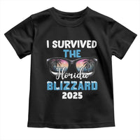 Funny I Survived The Florida Blizzarad Toddler T Shirt Snow Sunglasses