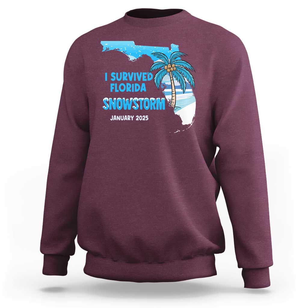 Funny I Survived Florida Snowstorm 2025 Sweatshirt Coconut Palm Tree