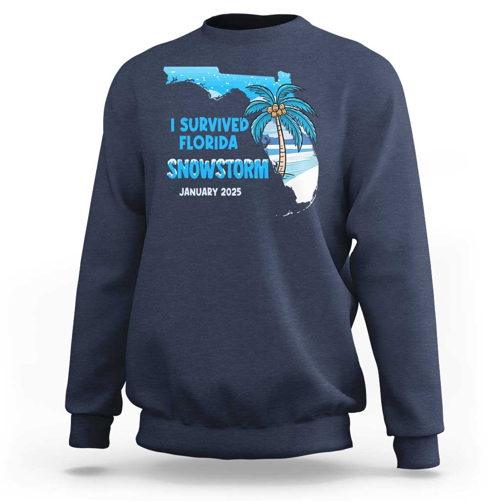 Funny I Survived Florida Snowstorm 2025 Sweatshirt Coconut Palm Tree