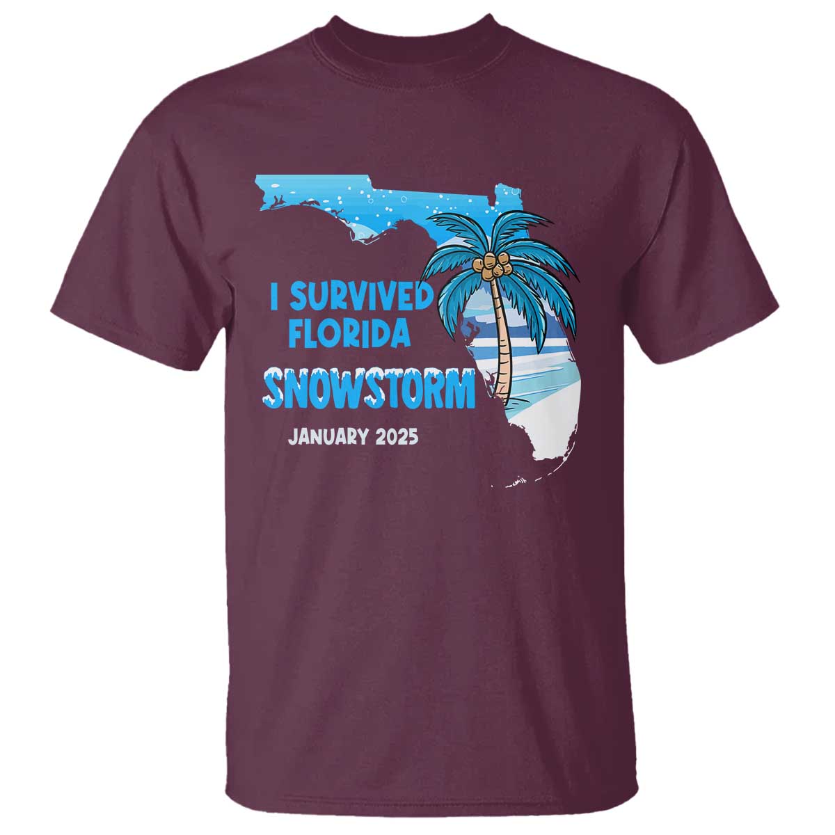 Funny I Survived Florida Snowstorm 2025 T Shirt Coconut Palm Tree