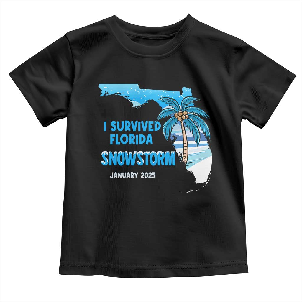 Funny I Survived Florida Snowstorm 2025 Toddler T Shirt Coconut Palm Tree