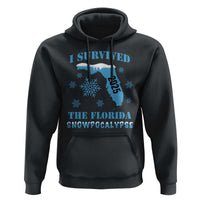 Funny I Survived The Florida Snowpocalypse 2025 Hoodie Snowflakes
