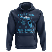 Funny I Survived The Florida Snowpocalypse 2025 Hoodie Snowflakes