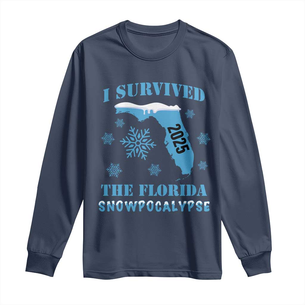 Funny I Survived The Florida Snowpocalypse 2025 Long Sleeve Shirt Snowflakes