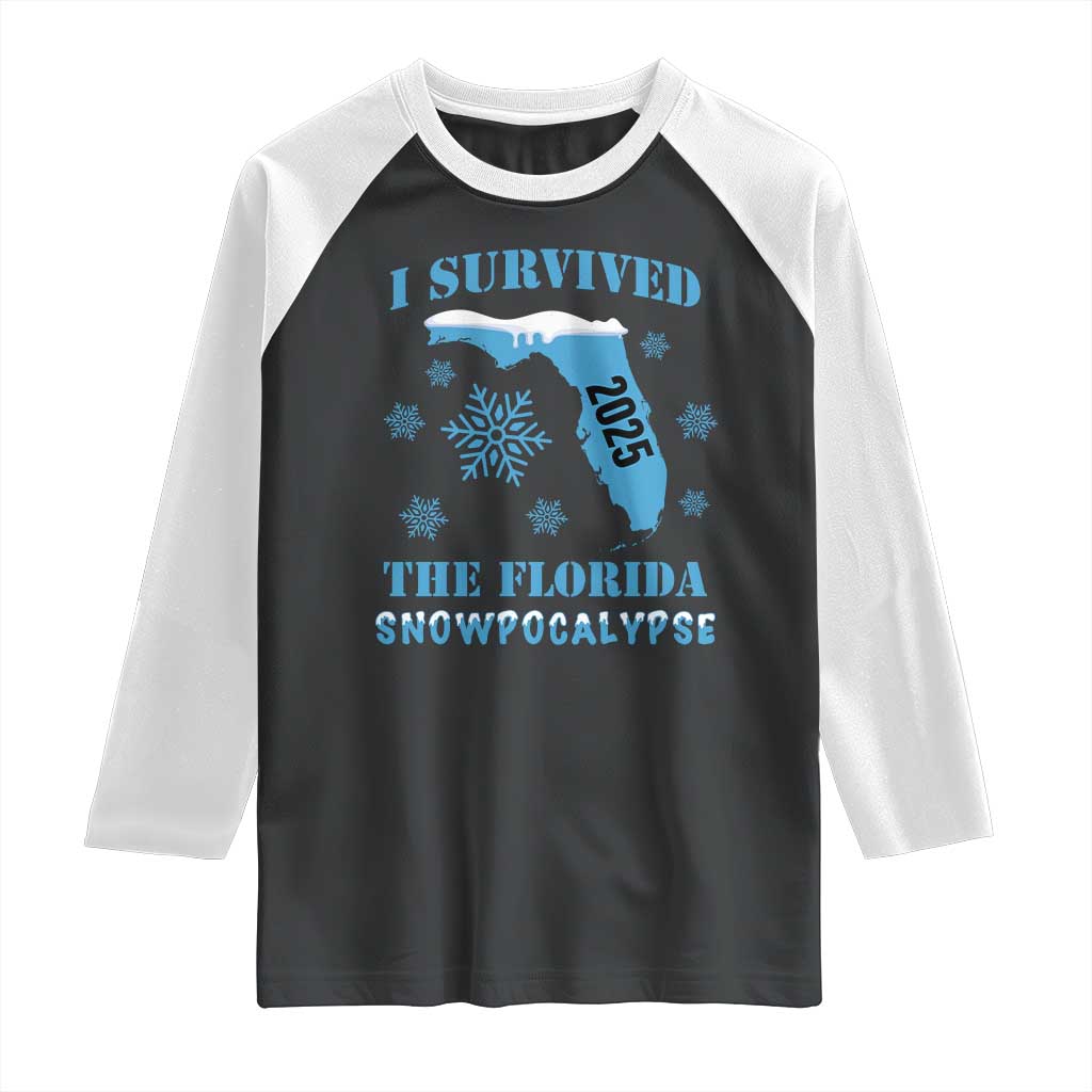 Funny I Survived The Florida Snowpocalypse 2025 Raglan Shirt Snowflakes