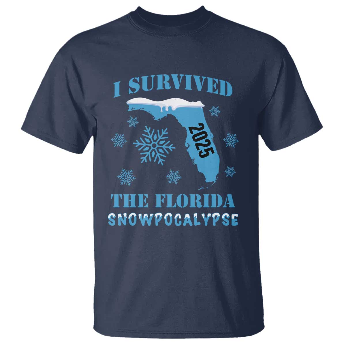 Funny I Survived The Florida Snowpocalypse 2025 T Shirt Snowflakes
