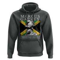Marcus Garvey Quote Hoodie A People Without The Knowledge Of Their Past History Origin And Culture Jamaican Flag