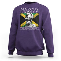 Marcus Garvey Quote Sweatshirt A People Without The Knowledge Of Their Past History Origin And Culture Jamaican Flag