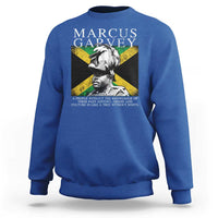 Marcus Garvey Quote Sweatshirt A People Without The Knowledge Of Their Past History Origin And Culture Jamaican Flag