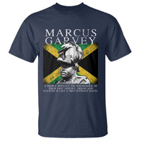 Marcus Garvey Quote T Shirt A People Without The Knowledge Of Their Past History Origin And Culture Jamaican Flag