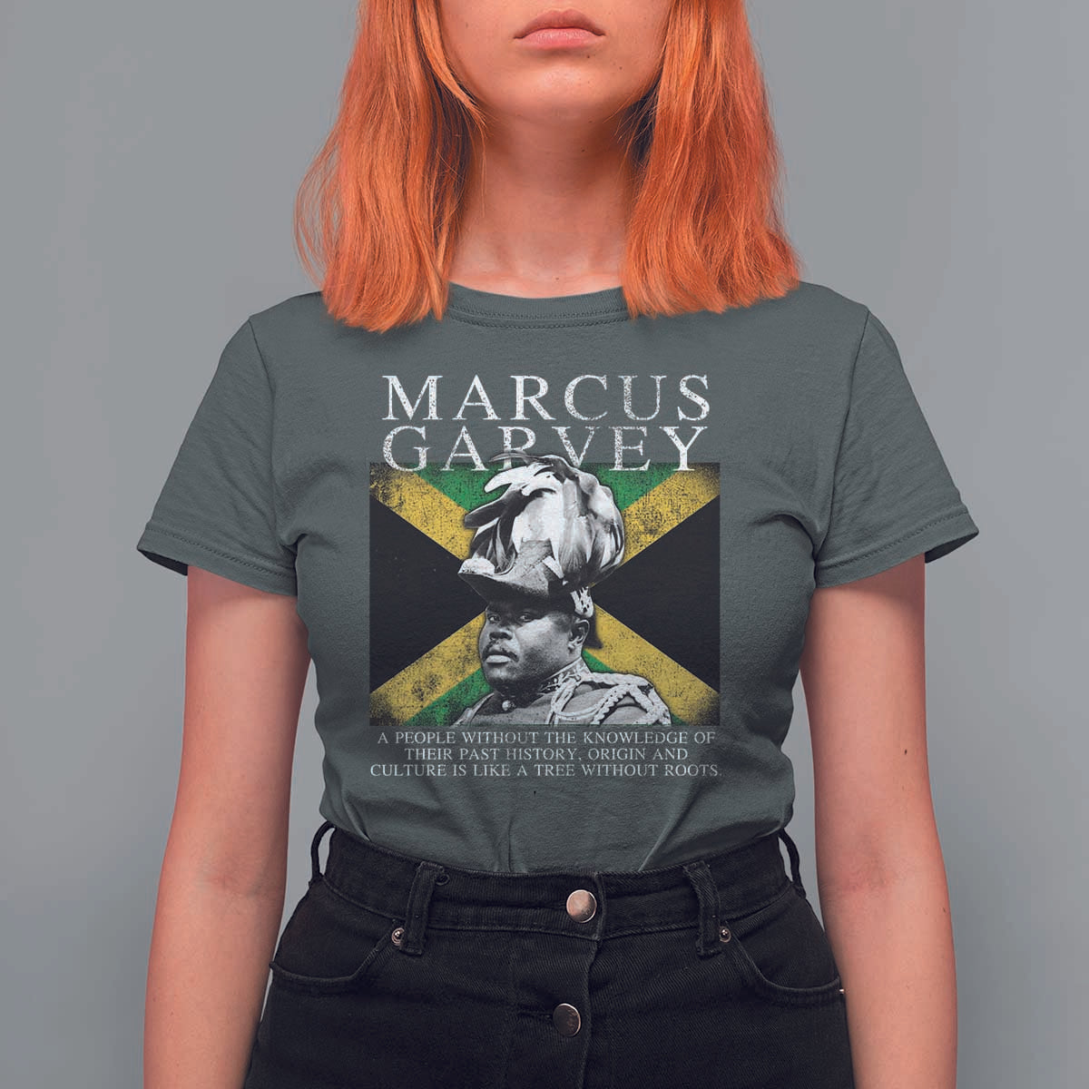 Marcus Garvey Quote T Shirt For Women A People Without The Knowledge Of Their Past History Origin And Culture Jamaican Flag