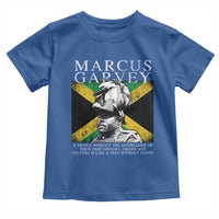 Marcus Garvey Quote Toddler T Shirt A People Without The Knowledge Of Their Past History Origin And Culture Jamaican Flag