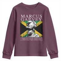 Marcus Garvey Quote Youth Sweatshirt A People Without The Knowledge Of Their Past History Origin And Culture Jamaican Flag
