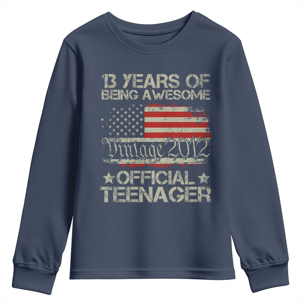 Funny 13th Birthday Youth Sweatshirt Vintage 2012 Official Teenager 13 Years Of Being Awesome USA Flag