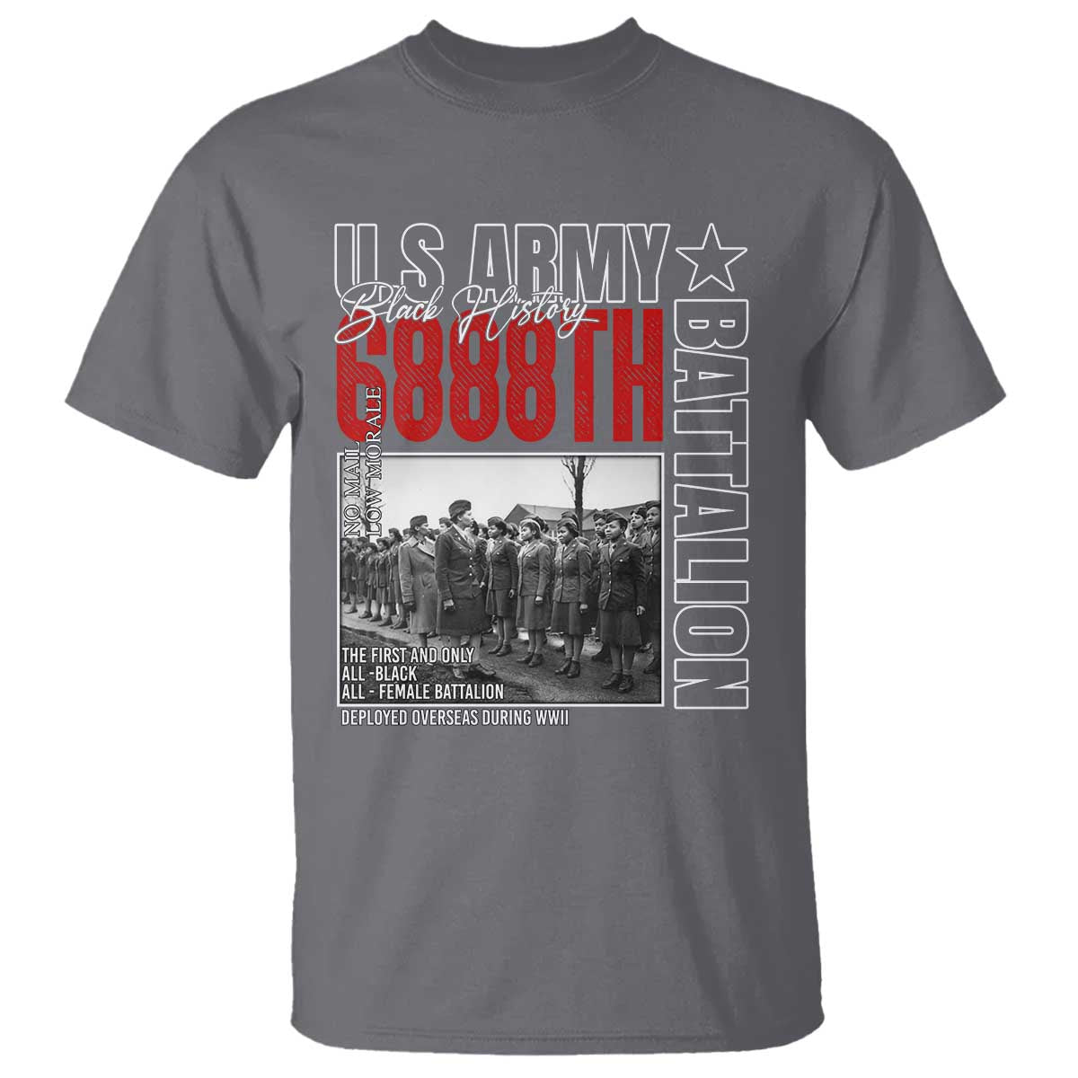6888th Battalion T Shirt The First And Only All Black Female Battalion Black History Month