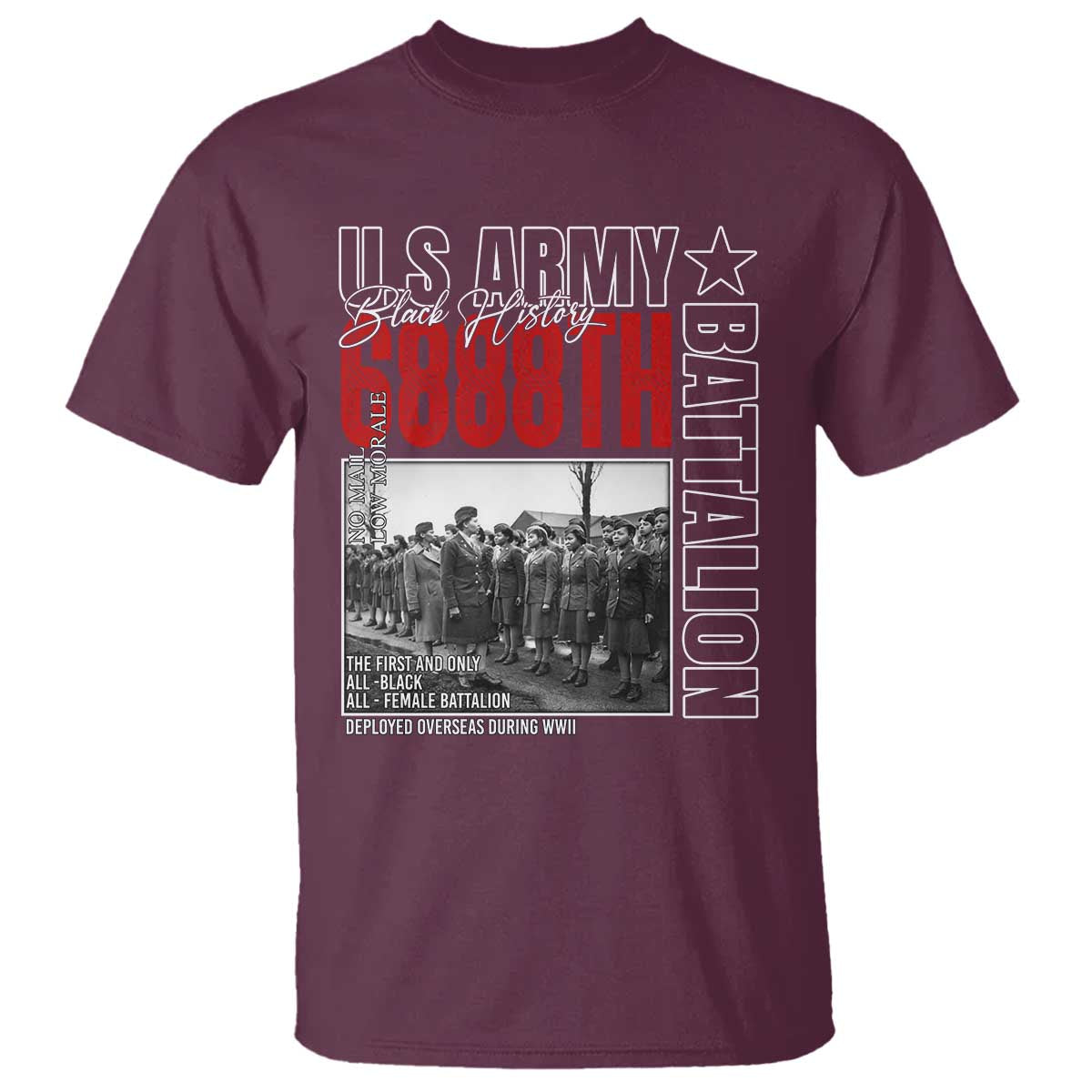 6888th Battalion T Shirt The First And Only All Black Female Battalion Black History Month