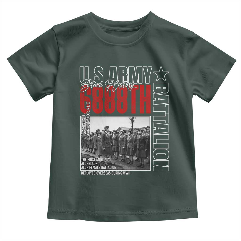 6888th Battalion Toddler T Shirt The First And Only All Black Female Battalion Black History Month