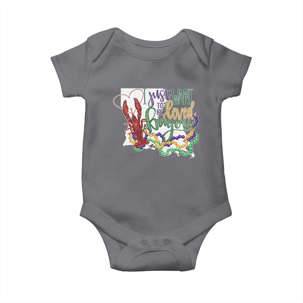 Funny Mardi Gras Louisiana Baby Onesie I Just Want To Be Loved Bayou Crawfish Beads