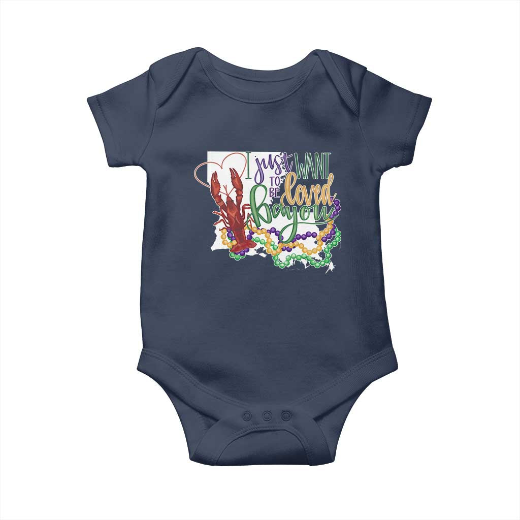 Funny Mardi Gras Louisiana Baby Onesie I Just Want To Be Loved Bayou Crawfish Beads