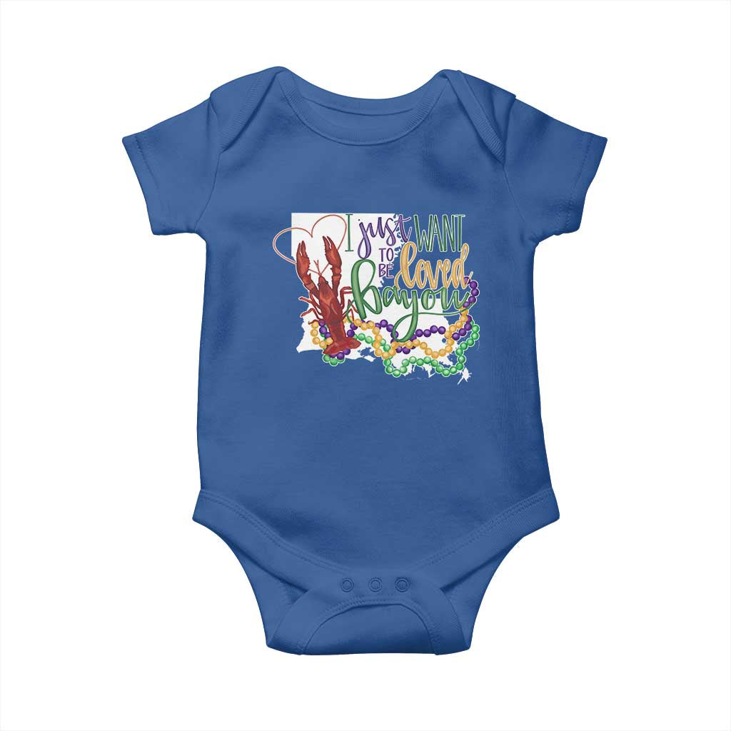 Funny Mardi Gras Louisiana Baby Onesie I Just Want To Be Loved Bayou Crawfish Beads