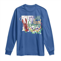 Funny Mardi Gras Louisiana Long Sleeve Shirt I Just Want To Be Loved Bayou Crawfish Beads