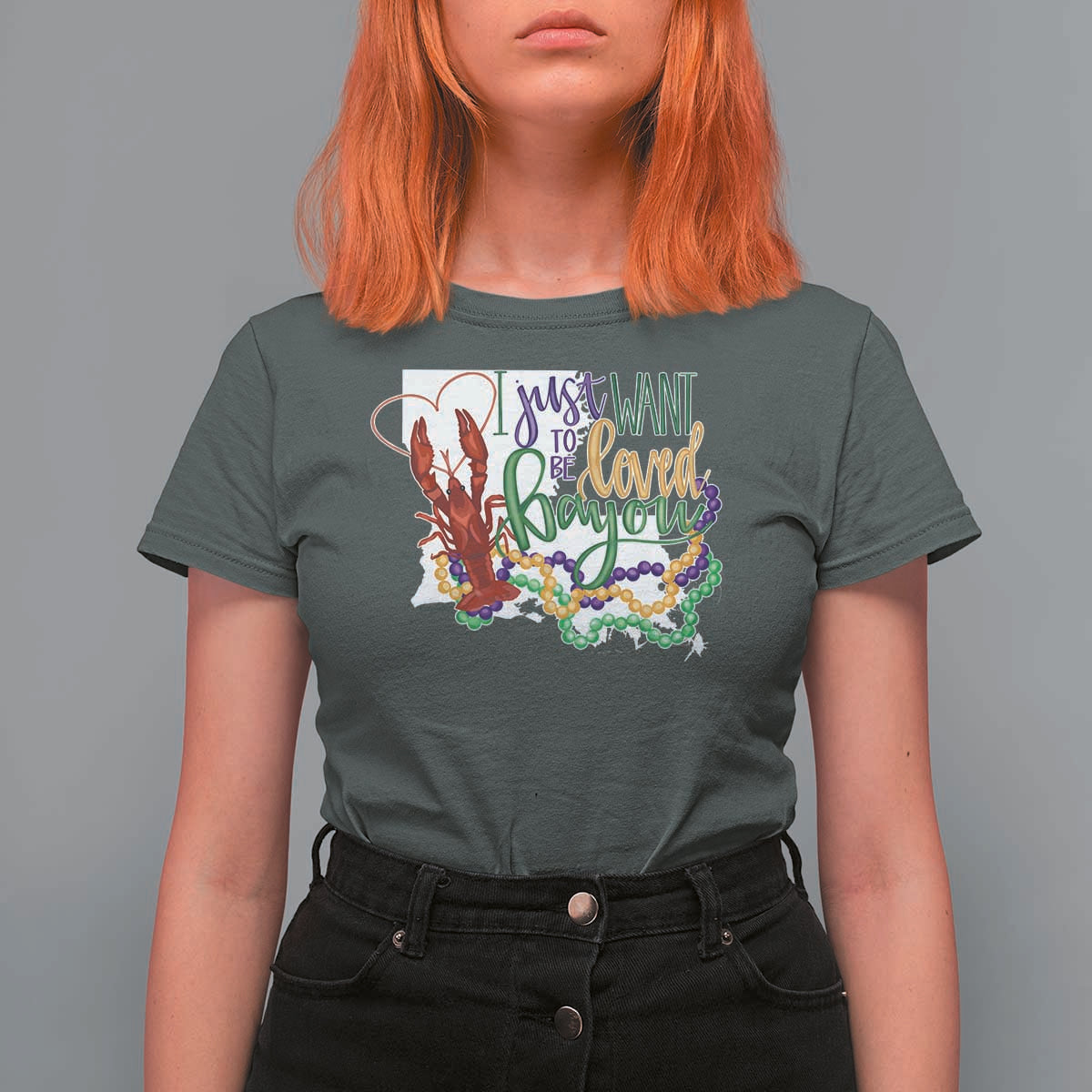 Funny Mardi Gras Louisiana T Shirt For Women I Just Want To Be Loved Bayou Crawfish Beads