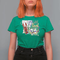 Funny Mardi Gras Louisiana T Shirt For Women I Just Want To Be Loved Bayou Crawfish Beads
