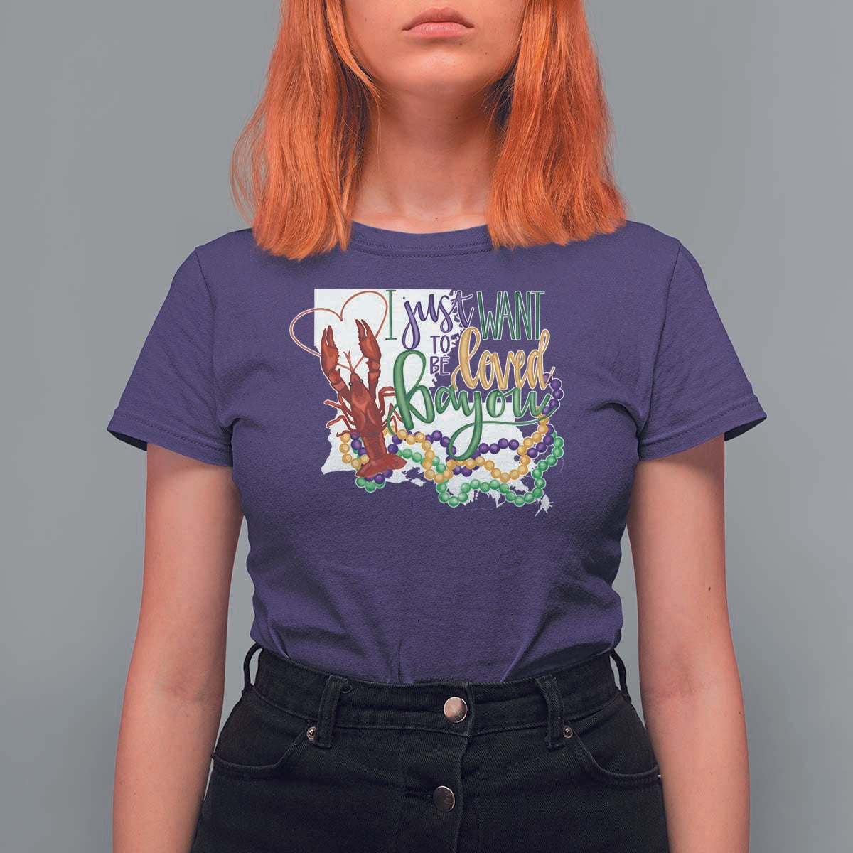 Funny Mardi Gras Louisiana T Shirt For Women I Just Want To Be Loved Bayou Crawfish Beads
