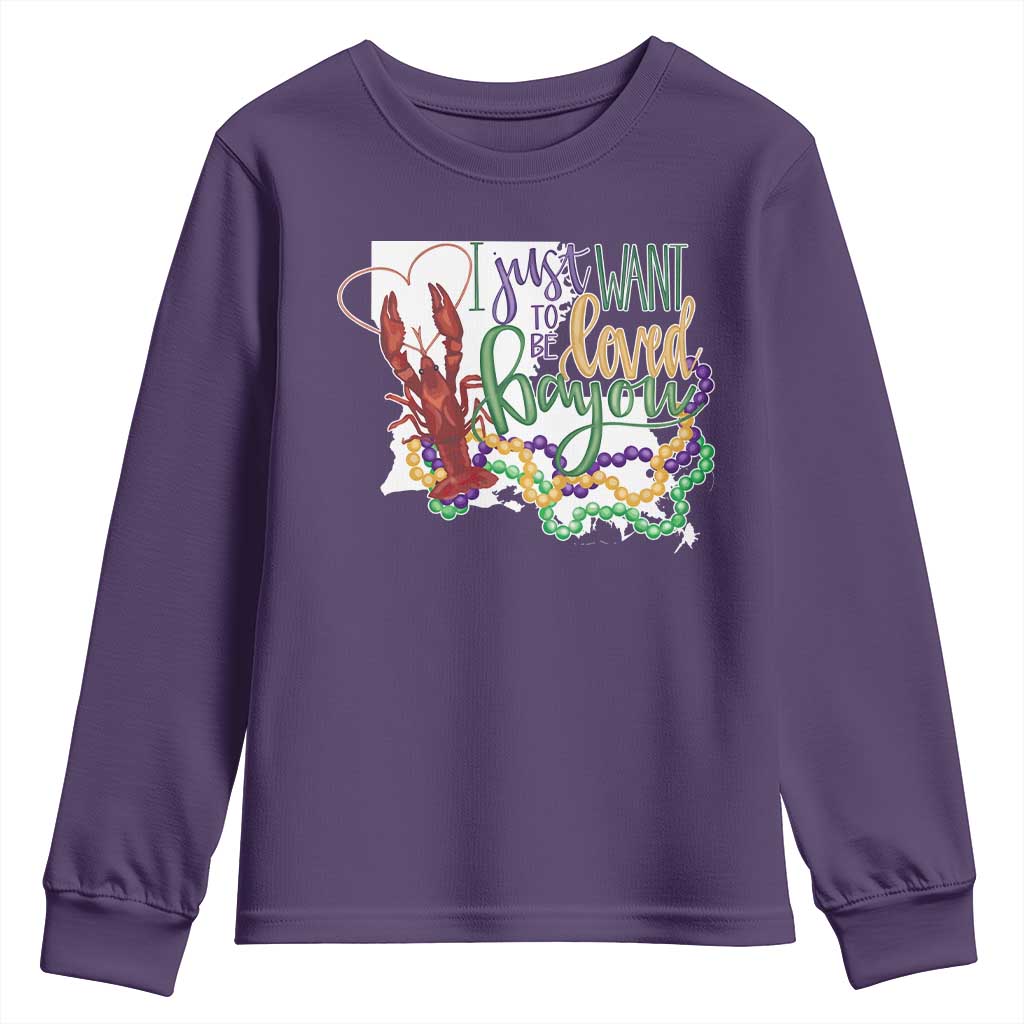 Funny Mardi Gras Louisiana Youth Sweatshirt I Just Want To Be Loved Bayou Crawfish Beads