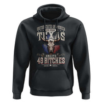 Funny Texan Hoodie United States Of America You Mean Texas And It's 49 Bitches