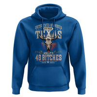 Funny Texan Hoodie United States Of America You Mean Texas And It's 49 Bitches