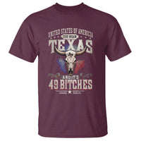 Funny Texan T Shirt United States Of America You Mean Texas And It's 49 Bitches