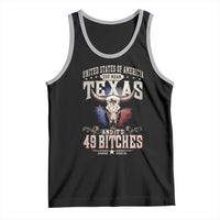 Funny Texan Tank Top United States Of America You Mean Texas And It's 49 Bitches