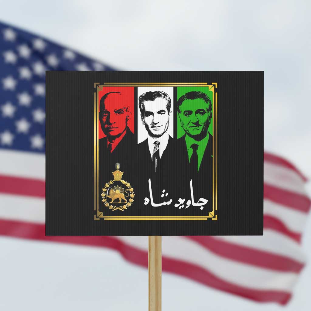 Pahlavi Kings of Iran Protest Sign Javid Shah Long live the King