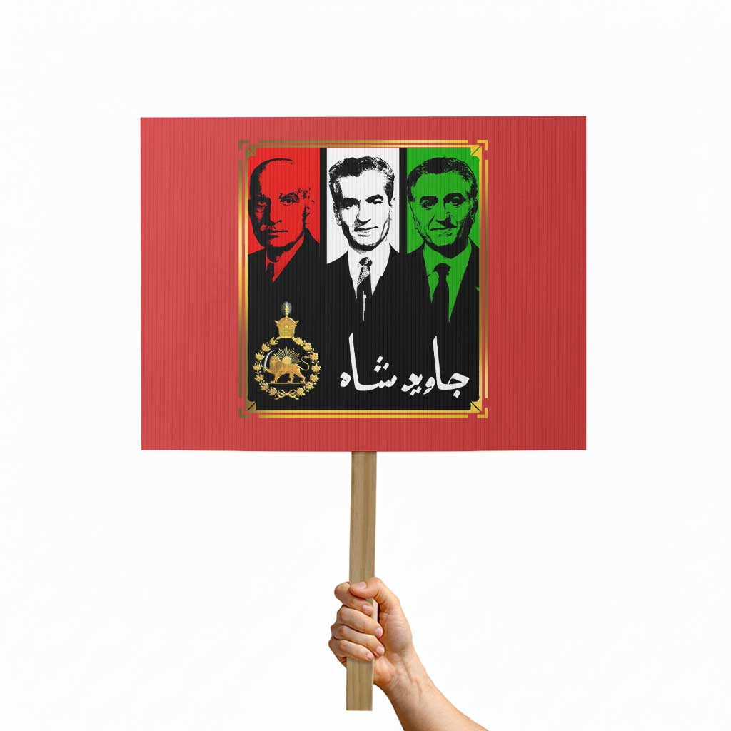 Pahlavi Kings of Iran Protest Sign Javid Shah Long live the King