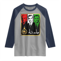 Pahlavi Kings of Iran Raglan Shirt Javid Shah Long live the King