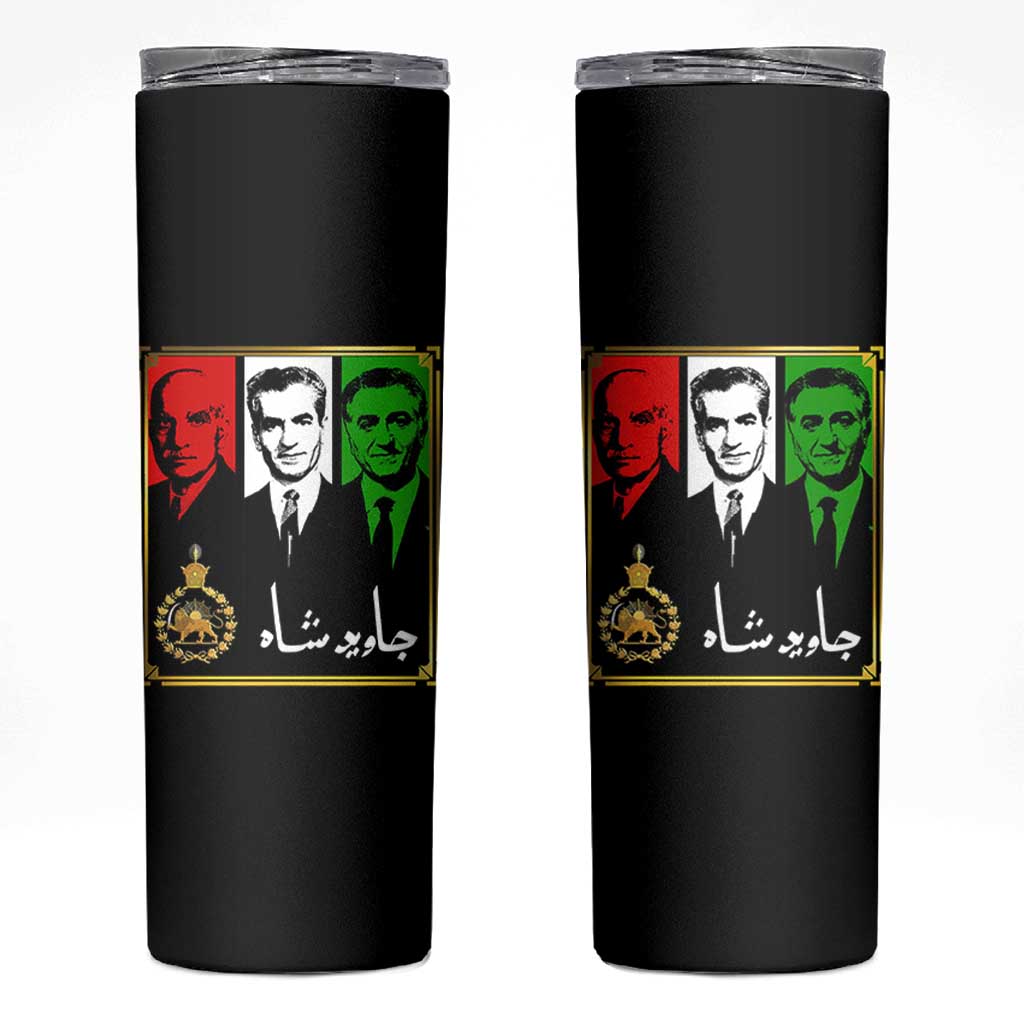 Pahlavi Kings of Iran Skinny Tumbler Javid Shah Long live the King