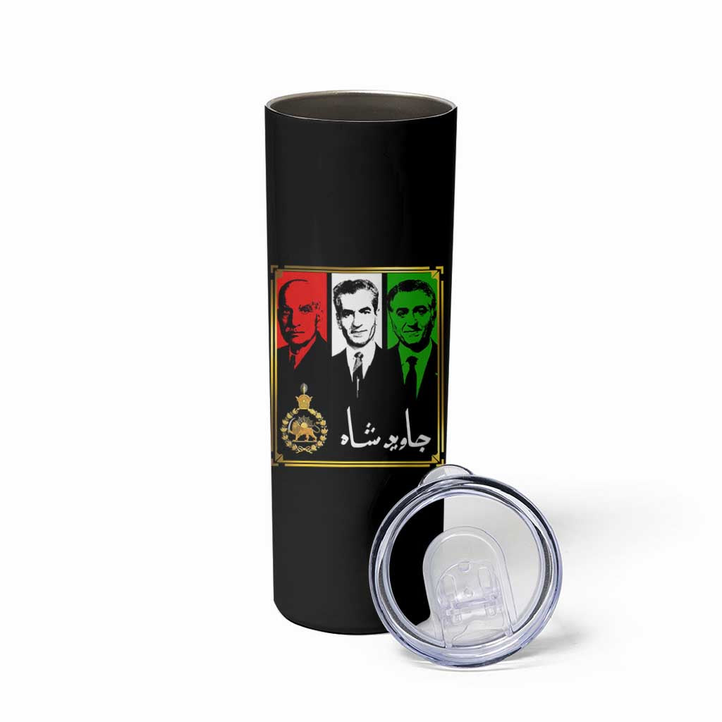 Pahlavi Kings of Iran Skinny Tumbler Javid Shah Long live the King