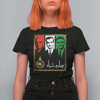 Pahlavi Kings of Iran T Shirt For Women Javid Shah Long live the King