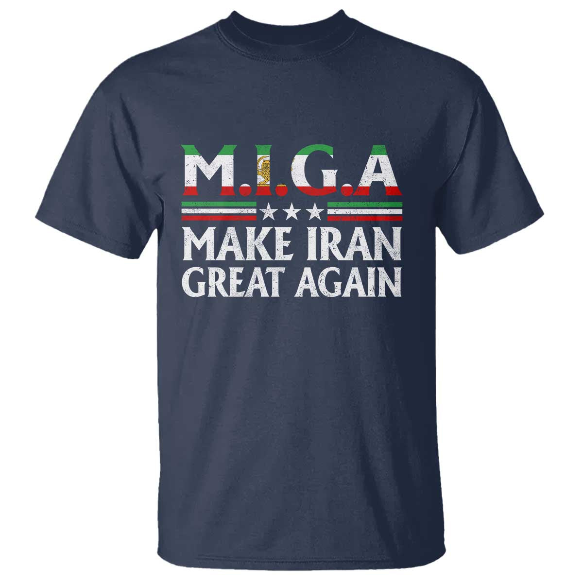 Make Iran Great Again T Shirt MIGA Emblem Of Iran Persian Lion Flag