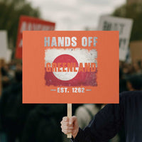 Hands Off Greenland Protest Sign Greenland EST 1262 Political Protest